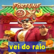 vei do raio