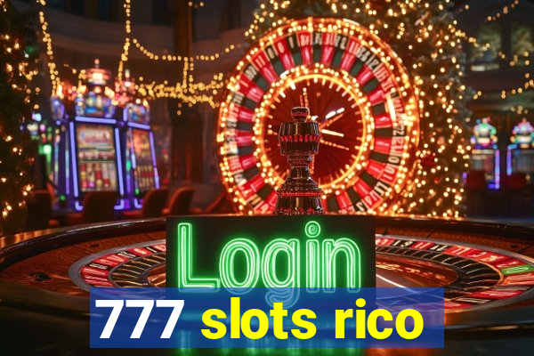 777 slots rico