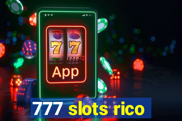 777 slots rico