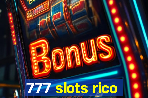 777 slots rico