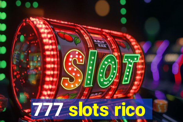 777 slots rico