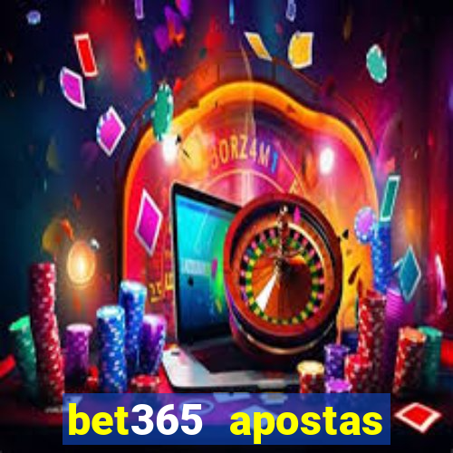 bet365 apostas online oficial