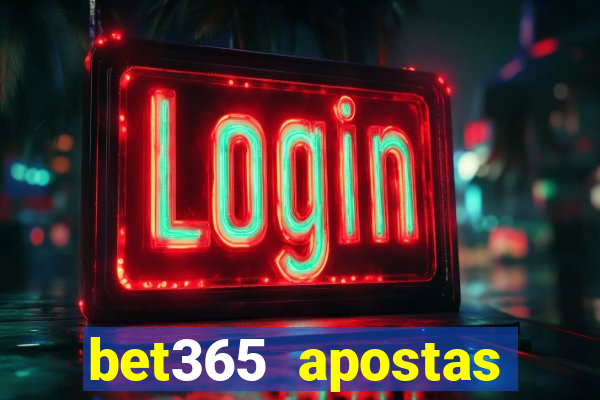 bet365 apostas online oficial