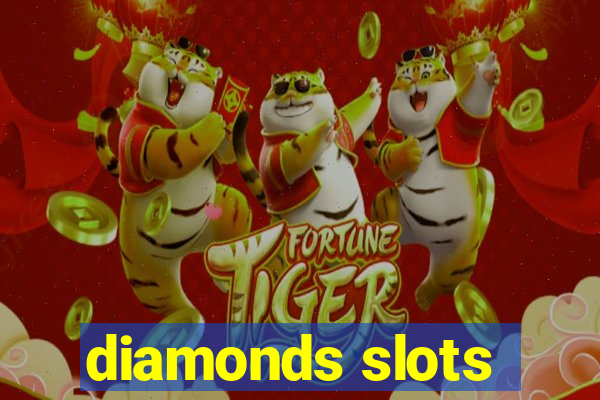 diamonds slots