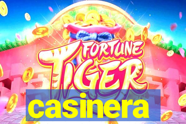 casinera