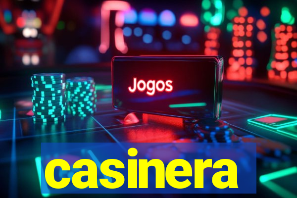 casinera