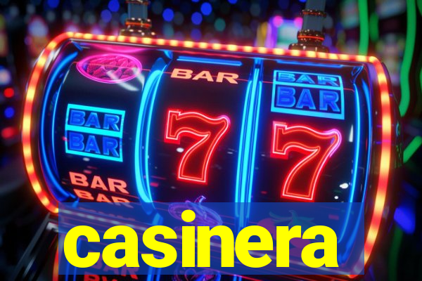 casinera