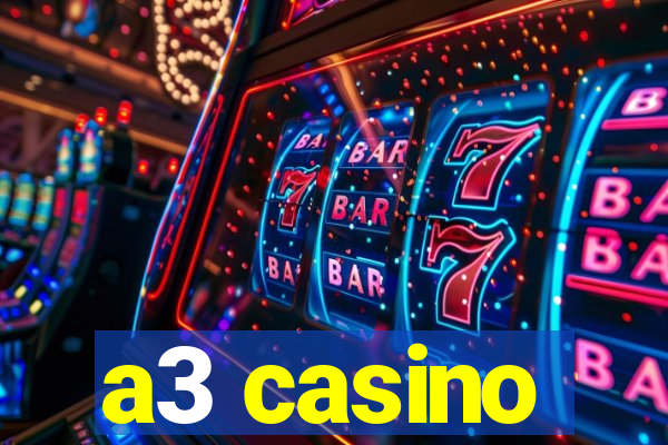 a3 casino