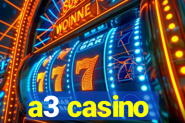 a3 casino