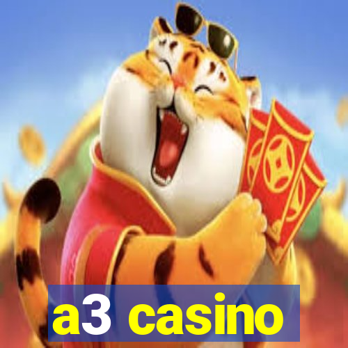 a3 casino