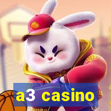 a3 casino