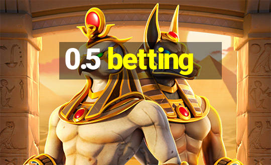 0.5 betting