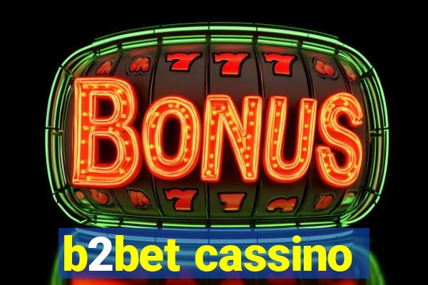 b2bet cassino