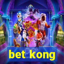 bet kong