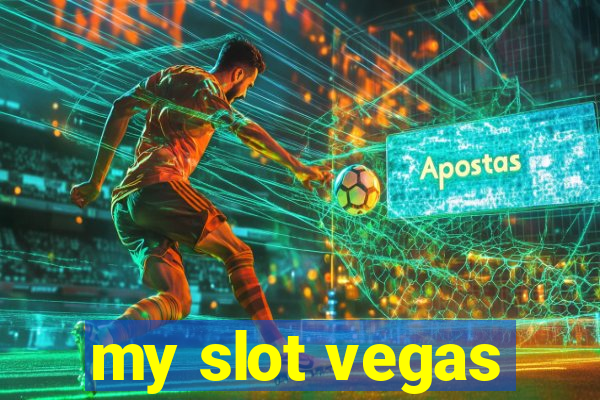 my slot vegas