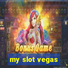 my slot vegas