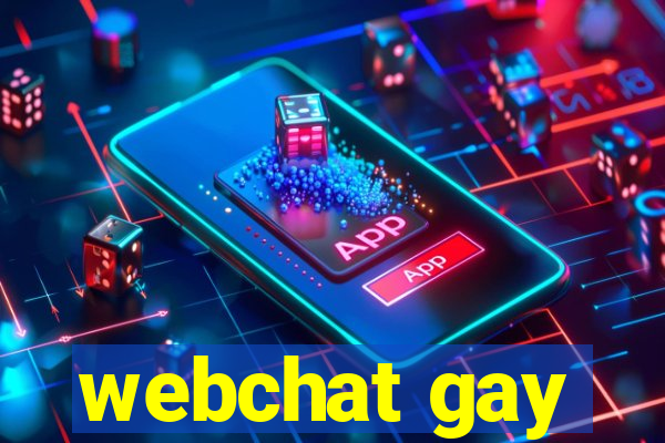 webchat gay