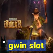 gwin slot