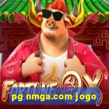 pg nmga.com jogo