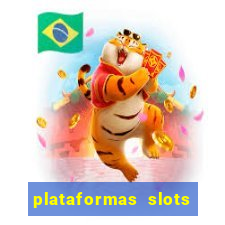 plataformas slots com b?nus de cadastro