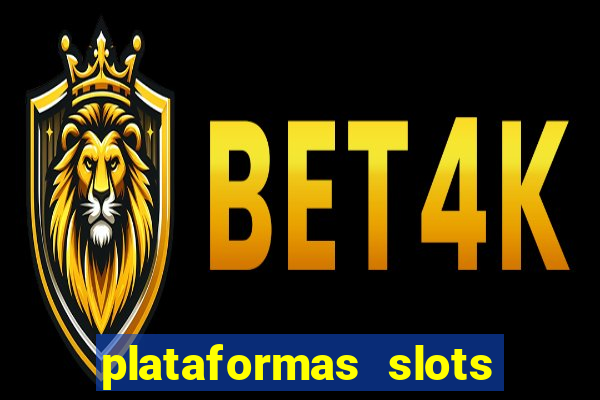 plataformas slots com b?nus de cadastro