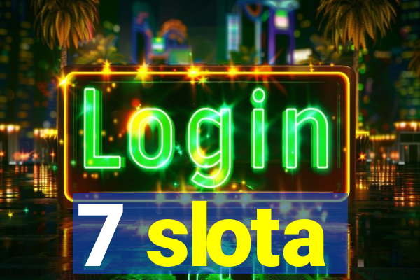 7 slota