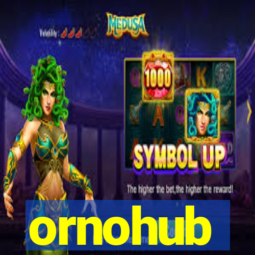 ornohub