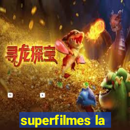 superfilmes la