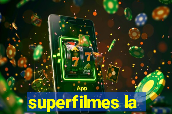 superfilmes la