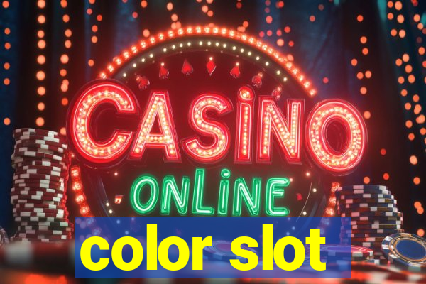 color slot