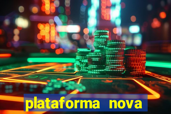 plataforma nova pagando no cadastro sem dep贸sito