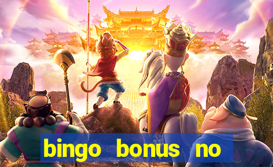 bingo bonus no deposit sign up bonus