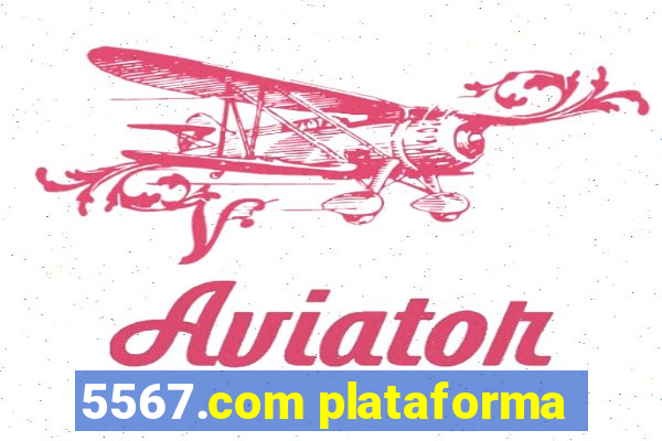 5567.com plataforma