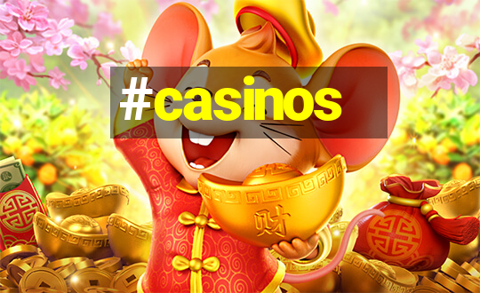 #casinos