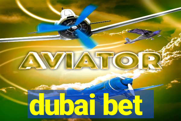 dubai bet