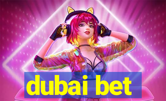 dubai bet