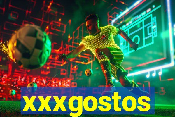 xxxgostos