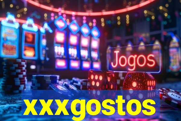 xxxgostos