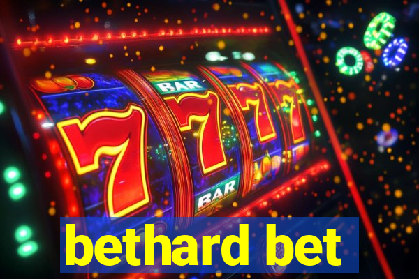 bethard bet