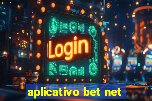 aplicativo bet net