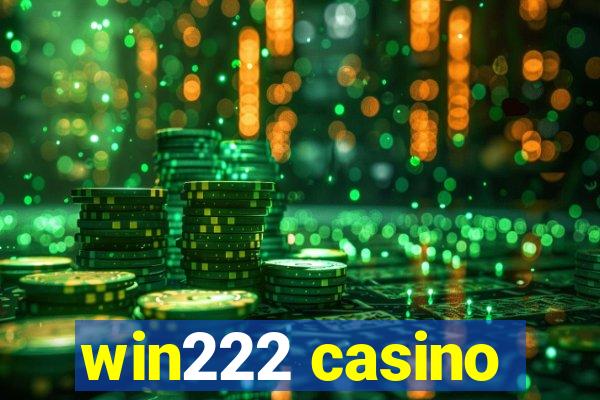 win222 casino