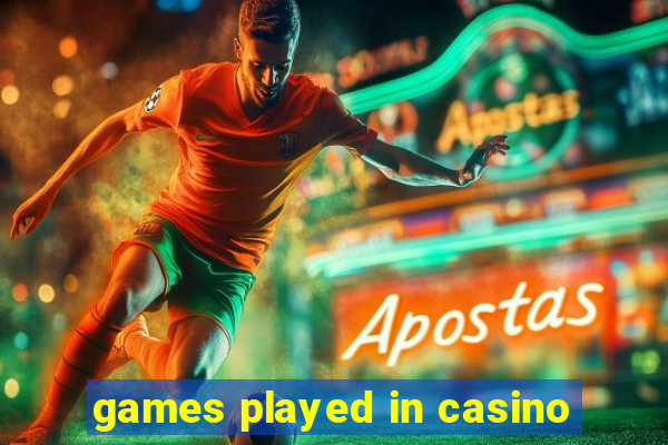 games played in casino