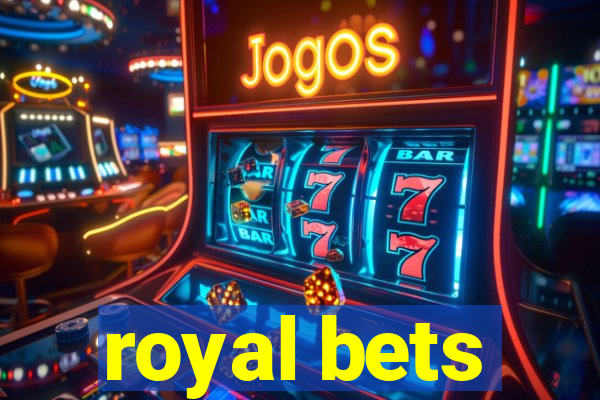 royal bets