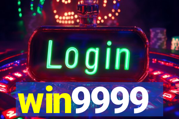 win9999