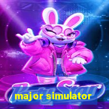 major simulator