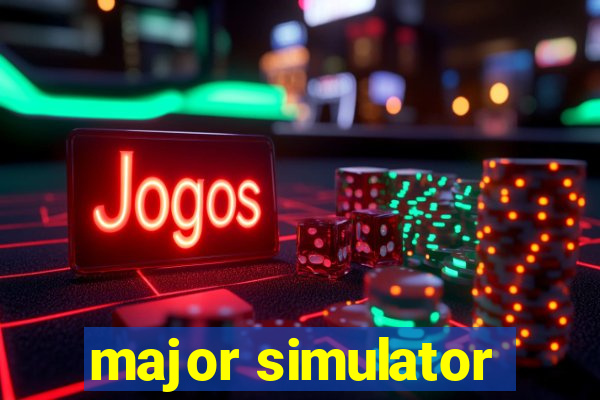 major simulator