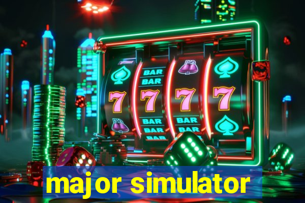 major simulator