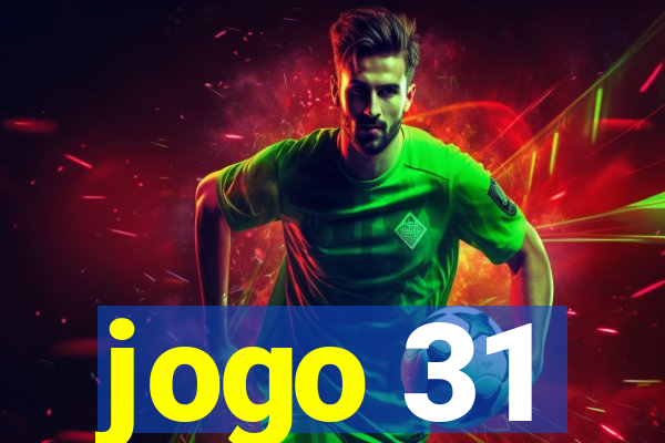 jogo 31