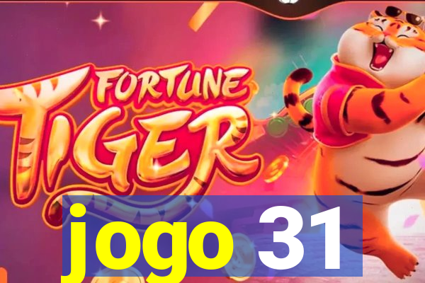 jogo 31