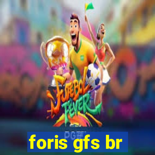 foris gfs br